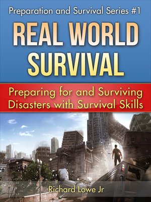 Real World Survival Tips and Survival Guide - ebook